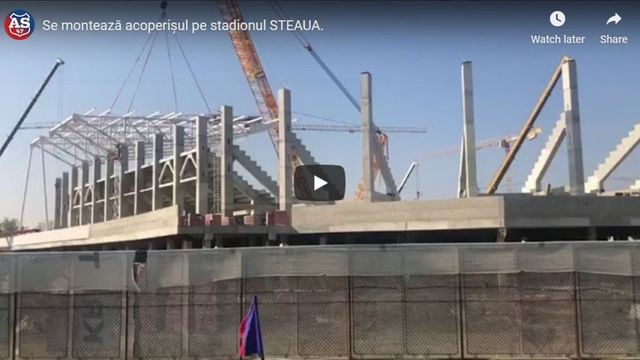 Noul stadion Steaua este la faza montării acoperișului