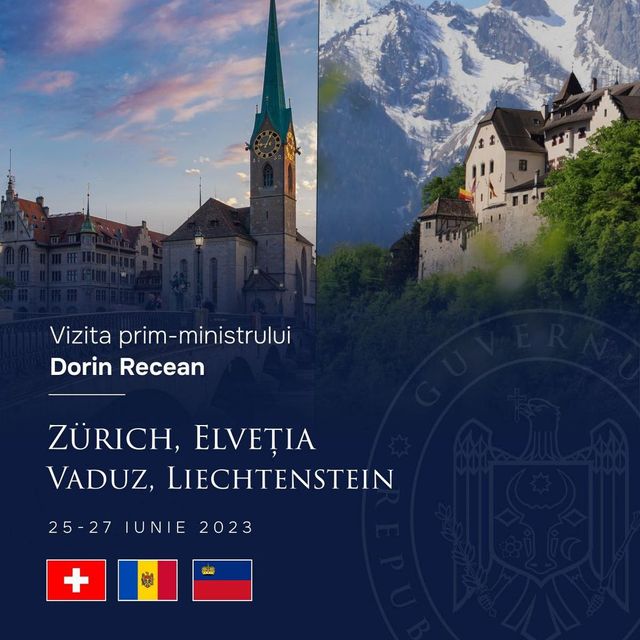 Prim-ministrul Dorin Recean efectuează o vizită de lucru în Confederația Elvețiană și în Principatul Liechtenstein
