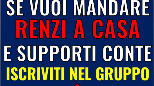 Governo, storia Fb di Conte: “Se vuoi mandare a casa Renzi iscriviti a un gruppo”