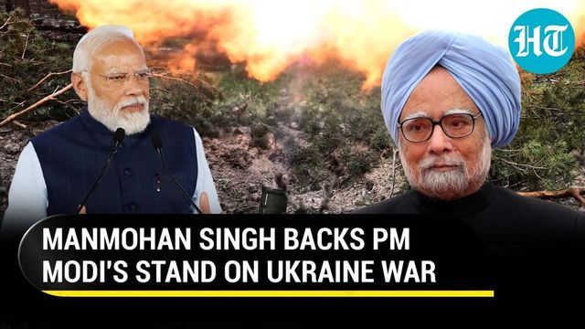 Former PM Manmohan Singh backs Modi government on Russia-Ukraine war stand