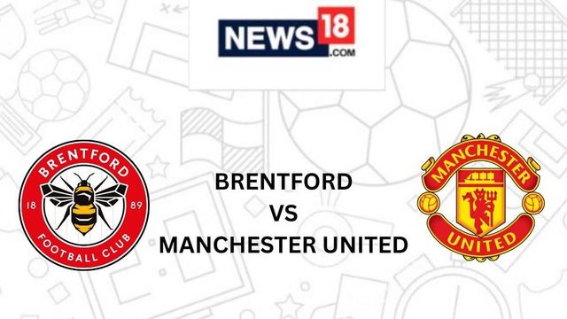 Brentford vs Manchester United Live Score, Brentford 0-0 Manchester United EPL 2023