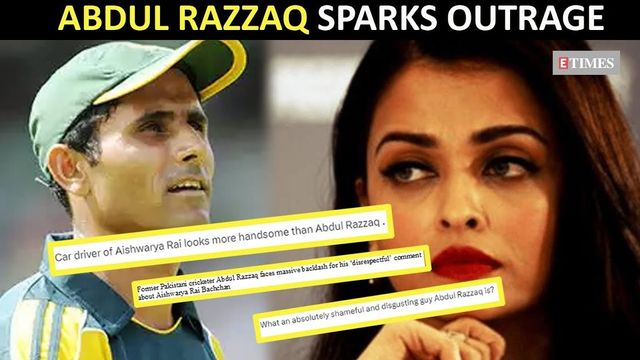 Abdul Razzaq apologises after controversial remark on Aishwarya Rai Bachchan