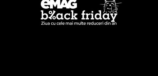 eMAG va organiza Black Friday pe 15 noiembrie