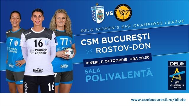 CSM BUCUREȘTI - ROSTOV DON // liveSCORE de la 20:30 » Test puternic pentru „tigroaice”, la primul meci „acasă” din Liga Campionilor