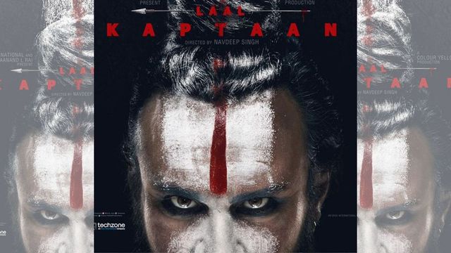 Saif Ali Khan’s epic action drama Laal Kaptaan to release on 6 September, reveals first poster