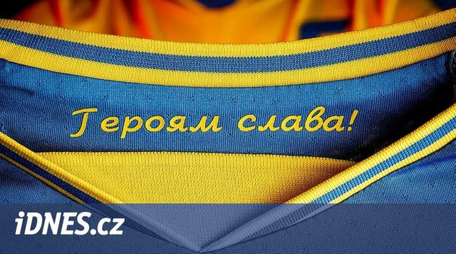 Slogan, který vadí Rusku, nakonec na ukrajinských fotbalových dresech zůstane