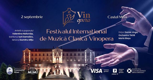 Castelul Mimi vă invită la VinOPERA - un Festival Internațional inedit de muzică clasică