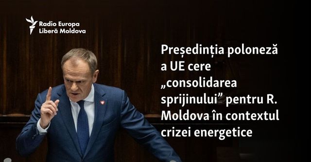 Polonia, aflată la președinția Uniunii Europene, cere „consolidarea sprijinului” acordat Republicii Moldova în contextul crizei energetice