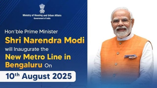 PM Narendra Modi to inaugurate Namma Metro Yellow Line and lay foundation for Phase 3 on August 10