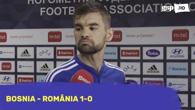 Mateo Susic, declarații după Bosnia - România 1-0