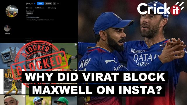 Glenn Maxwell recalls when Virat Kohli blocked him on Instagram in 2021