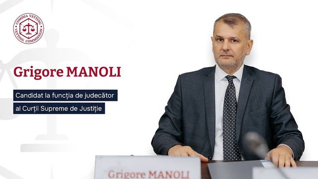 Grigore Manoli, care s-a vrut judecător la CSJ, a picat Vettingul