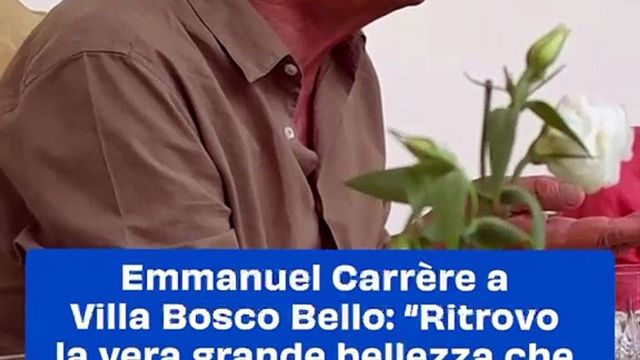 Emmanuel Carrère visita per la prima volta Villa Bosco Bello, la tenuta fiorentina della bisnonna russa Olga Komarovskij