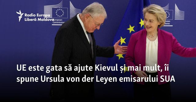 Ursula von der Leyen afirmă că Uniunea Europeană vrea să facă echipă cu SUA pentru o pace „justă și durabilă” în Ucraina