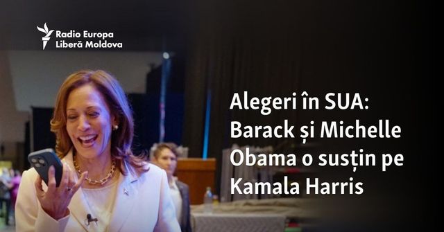 Barack și Michelle Obama și-au anunțat susținerea pentru Kamala Harris în lupta cu Donald Trump pentru Casa Albă