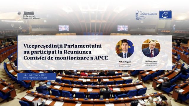 Mihail Popșoi și Vlad Batrîncea au participat la Reuniunea Comisiei de monitorizare a APCE