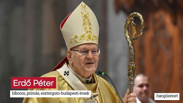 Hangüzenetet küldött a súlyos betegségéből lábadozó Erdő Péter