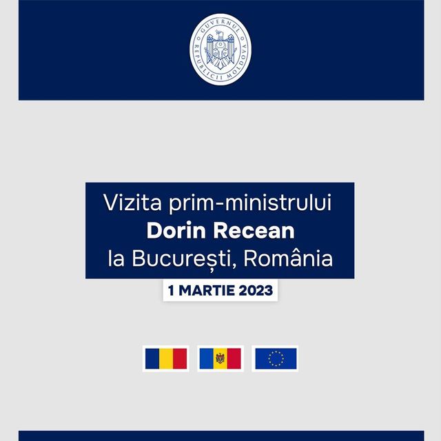 Prim-ministrul Dorin Recean va efectua prima sa vizită peste hotare în România