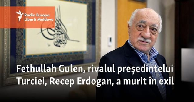 Fethullah Gulen, rivalul președintelui Turciei, Recep Erdogan, a murit în exil