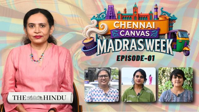 Chennai Canvas: Madras Week Episode 3 | Food, films and memories of Chennai