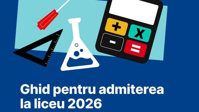 Ghid pentru admiterea la liceu în 2026 publicat de Ministerul Educației