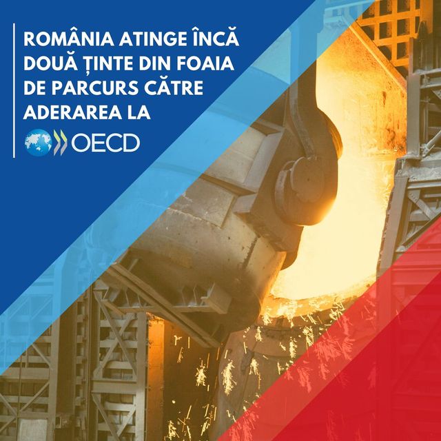 România atinge încă două ținte din Foaia de Parcurs către aderarea la OCDE