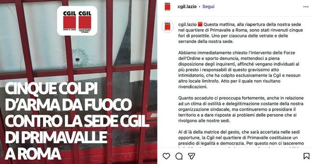 Cgil, nella sede di Primavalle a Roma 5 fori di proiettile