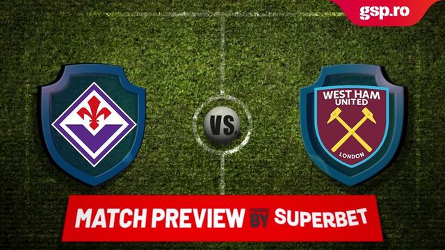 Conference League - Finala / Match Preview Fiorentina - West Ham