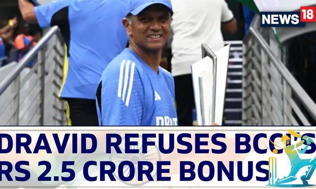 Rahul Dravid refuses Rs 2.5 crore extra bonus for World Cup triumph