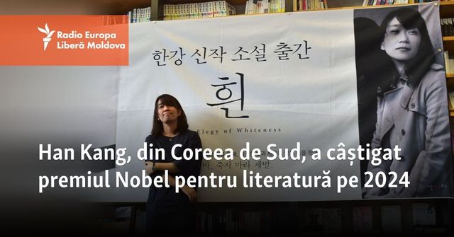 Premiul Nobel pentru Literatură a fost câștigat în 2024 de scriitoarea sud-coreeană Han Kang