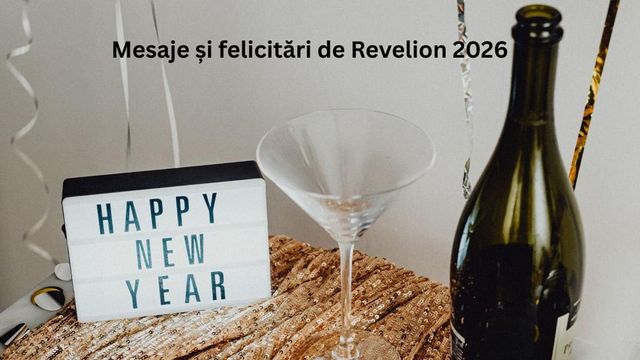 Mesaje de Revelion 2026. Urări și felicitări de Revelion
