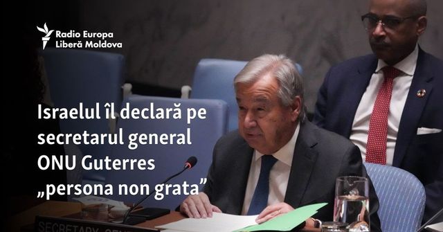 Ministrul israelian de Externe îl declară pe secretarul general al ONU persona non grata în Israel